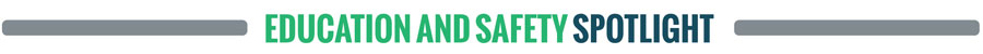 Education And Safety Spotlight