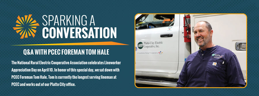 Sparking A Conversation Q And A With PCEC Foreman Tom Hale